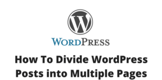how to divide wordpress posts into multiple pages How To Divide WordPress Posts into Multiple Pages