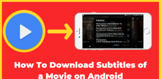 How To Download Subtitles of a Movie on Android How To Download Subtitles of a Movie on Android